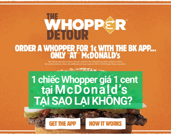 Burger King: Chiến dịch Đường Vòng để có 1 chiếc Whopper giá 1 cent